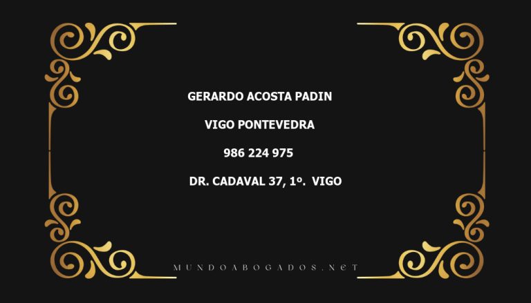 abogado Gerardo Acosta Padin en la localidad de Vigo