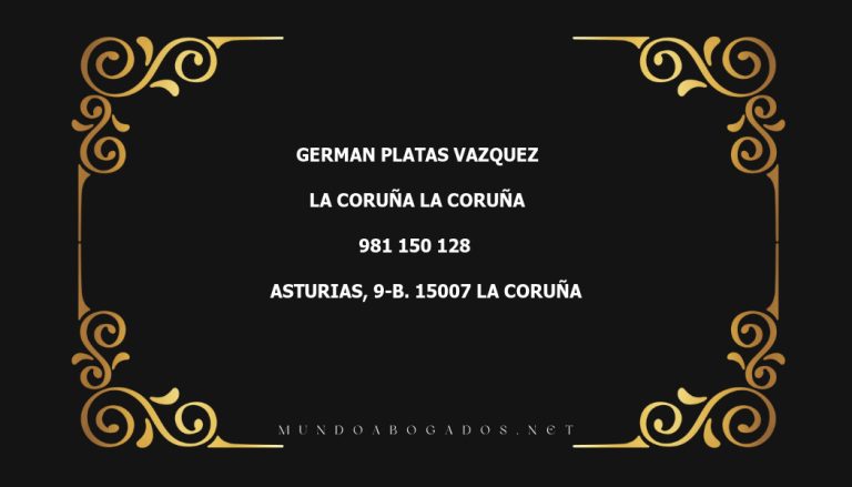 abogado German Platas Vazquez en la localidad de La Coruña