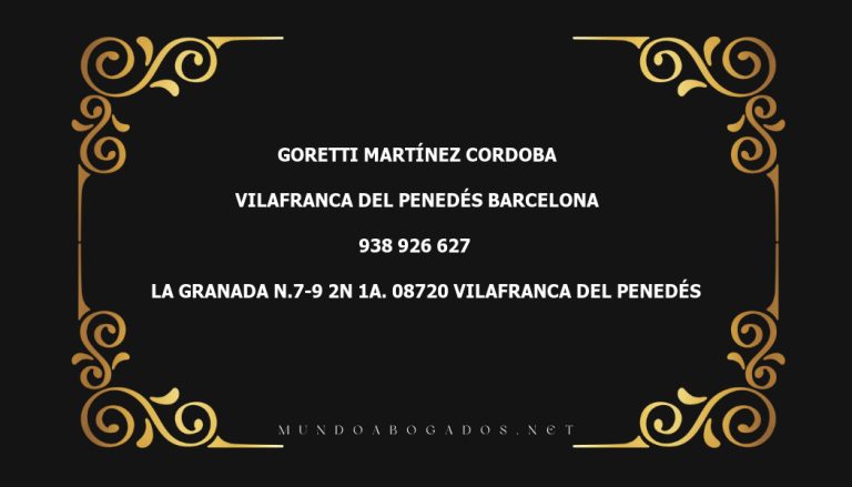 abogado Goretti Martínez Cordoba en la localidad de Vilafranca del Penedés