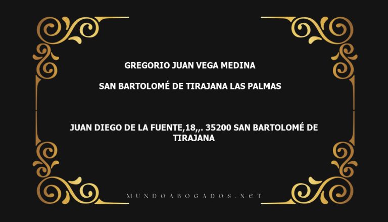 abogado Gregorio Juan Vega Medina en la localidad de San Bartolomé de Tirajana