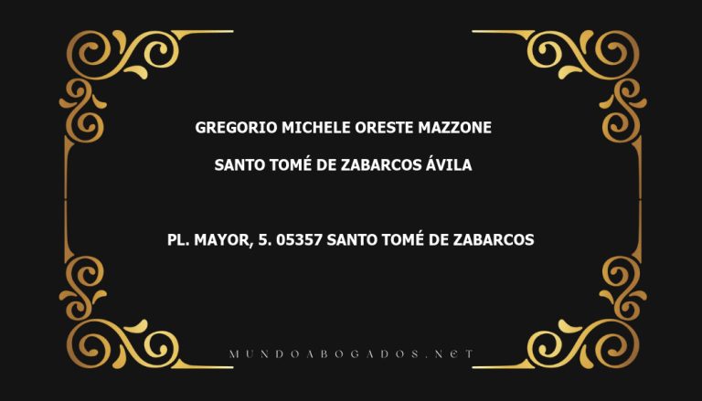 abogado Gregorio Michele Oreste Mazzone en la localidad de Santo Tomé de Zabarcos