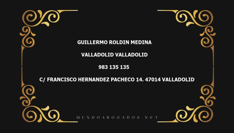 abogado Guillermo Roldin Medina en la localidad de Valladolid