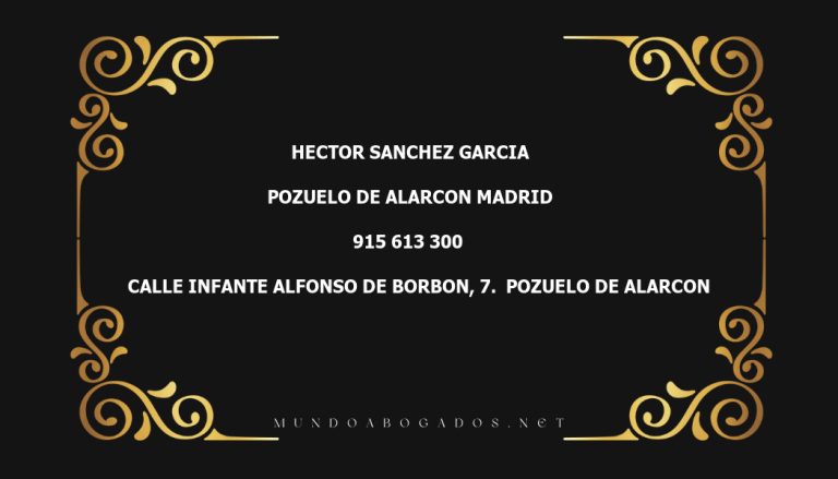 abogado Hector Sanchez Garcia en la localidad de Pozuelo de Alarcon