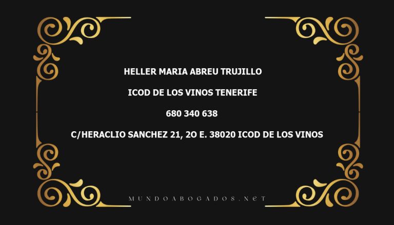 abogado Heller Maria Abreu Trujillo en la localidad de ICOD DE LOS VINOS