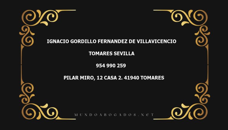 abogado Ignacio Gordillo Fernandez De Villavicencio en la localidad de Tomares