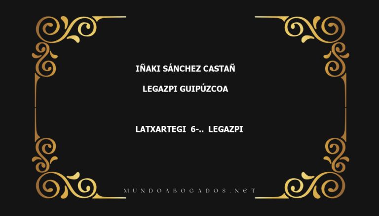 abogado Iñaki Sánchez Castañ en la localidad de Legazpi