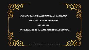 abogado Iñigo Pérez-Barbadillo Lopez De Carrizosa en la localidad de Jerez de la Frontera