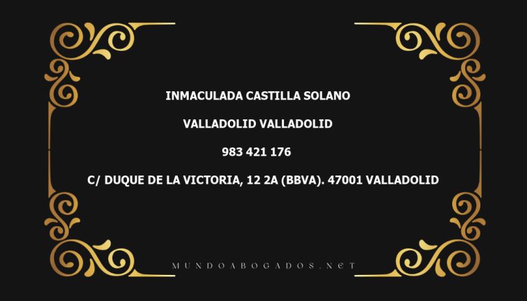 abogado Inmaculada Castilla Solano en la localidad de Valladolid