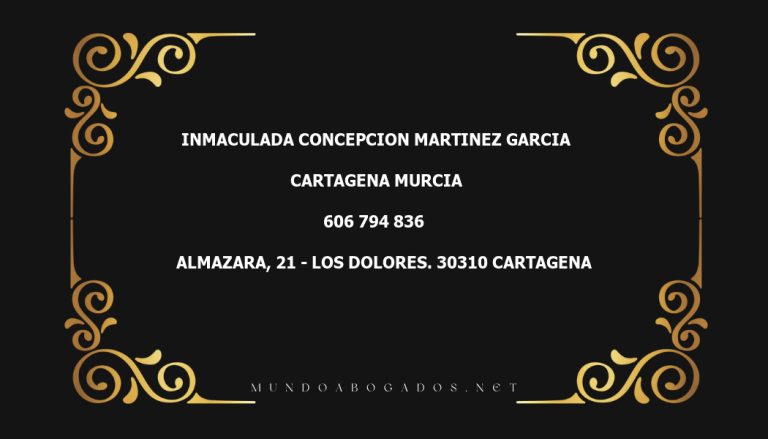 abogado Inmaculada Concepcion Martinez Garcia en la localidad de Cartagena