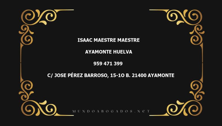 abogado Isaac Maestre Maestre en la localidad de Ayamonte