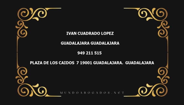 abogado Ivan Cuadrado Lopez en la localidad de Guadalajara