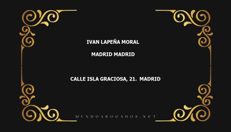 abogado Ivan Lapeña Moral en la localidad de Madrid