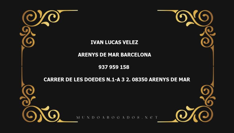 abogado Ivan Lucas Velez en la localidad de Arenys de Mar