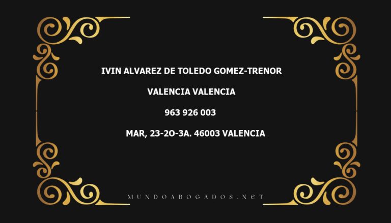 abogado Ivin Alvarez De Toledo Gomez-Trenor en la localidad de Valencia