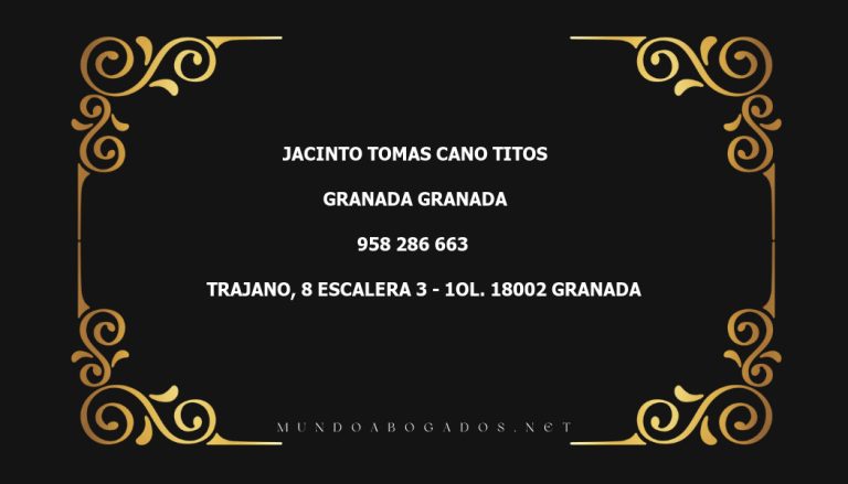 abogado Jacinto Tomas Cano Titos en la localidad de Granada