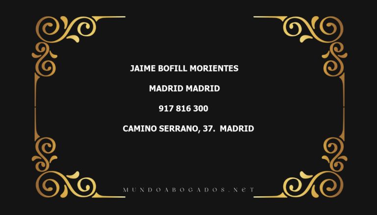 abogado Jaime Bofill Morientes en la localidad de Madrid