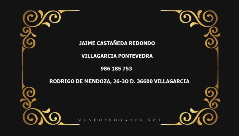 abogado Jaime Castañeda Redondo en la localidad de Villagarcia