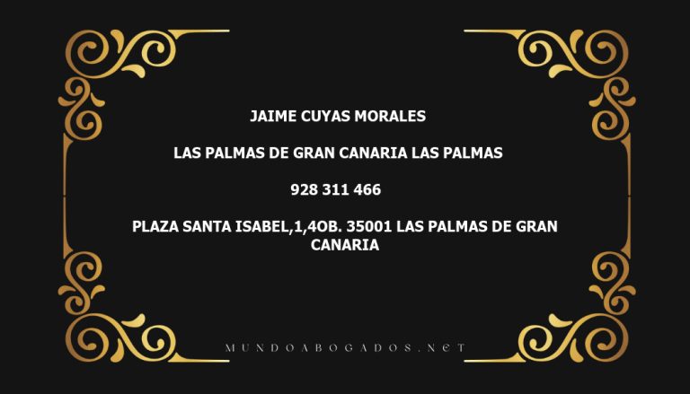 abogado Jaime Cuyas Morales en la localidad de Las Palmas de Gran Canaria