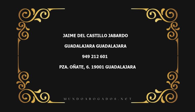 abogado Jaime Del Castillo Jabardo en la localidad de Guadalajara