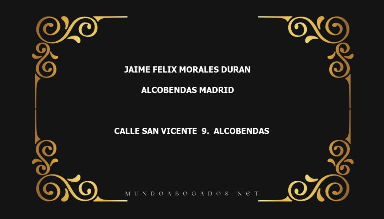 abogado Jaime Felix Morales Duran en la localidad de Alcobendas