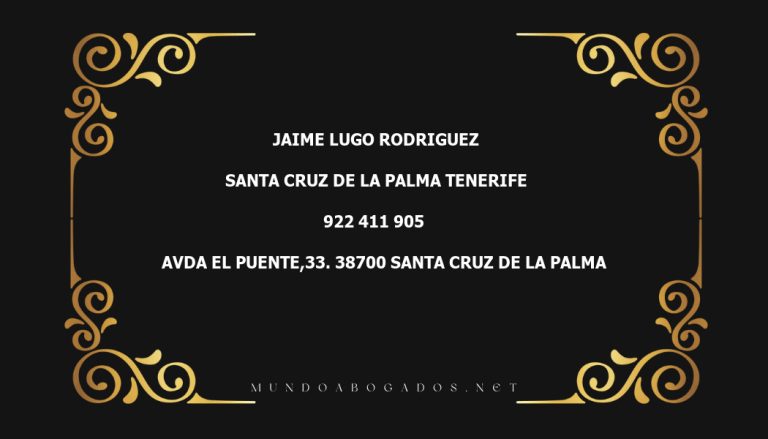 abogado Jaime Lugo Rodriguez en la localidad de Santa Cruz de la Palma