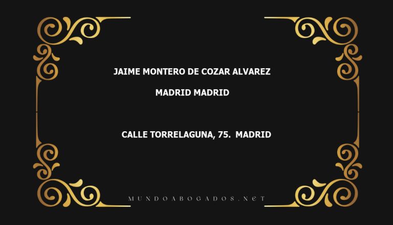 abogado Jaime Montero De Cozar Alvarez en la localidad de Madrid