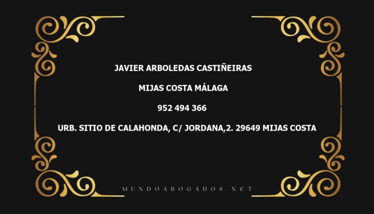 abogado Javier Arboledas Castiñeiras en la localidad de Mijas Costa