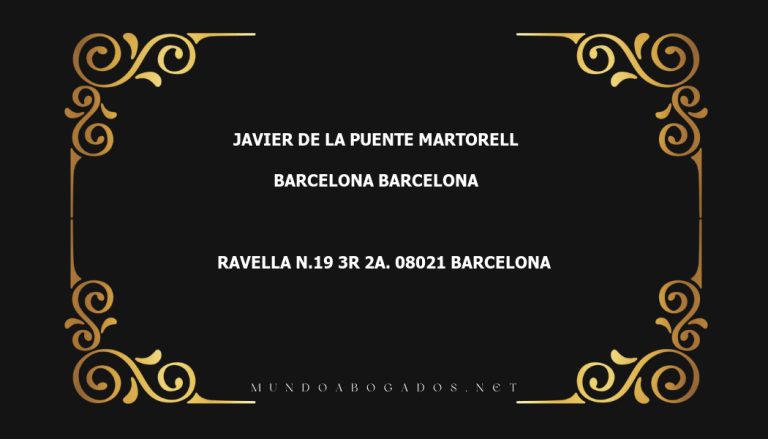 abogado Javier De La Puente Martorell en la localidad de Barcelona