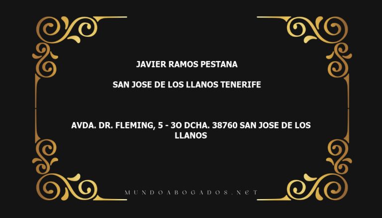 abogado Javier Ramos Pestana en la localidad de San Jose de Los Llanos