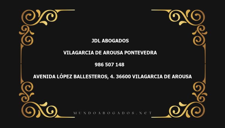 abogado Jdl Abogados en la localidad de Vilagarcia de Arousa