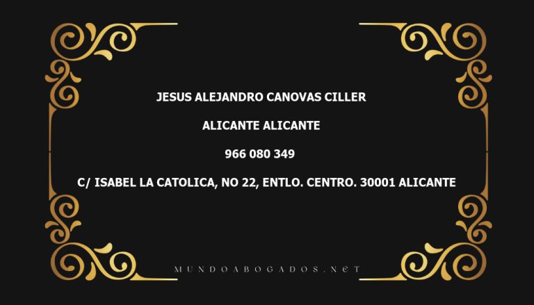 abogado Jesus Alejandro Canovas Ciller en la localidad de Alicante