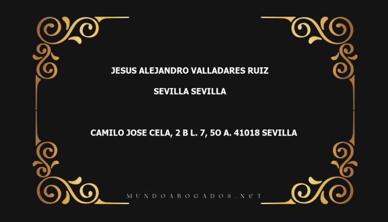 abogado Jesus Alejandro Valladares Ruiz en la localidad de Sevilla