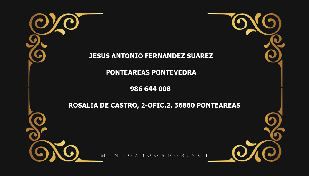 abogado Jesus Antonio Fernandez Suarez en la localidad de Ponteareas