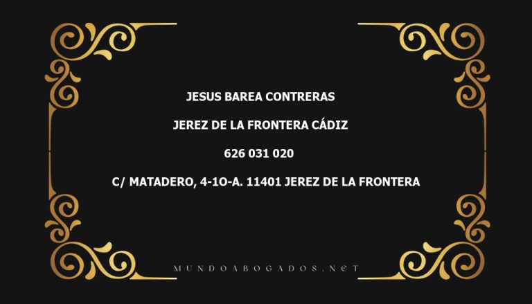 abogado Jesus Barea Contreras en la localidad de Jerez de la Frontera