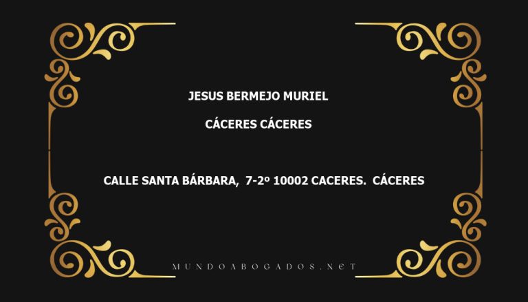 abogado Jesus Bermejo Muriel en la localidad de Cáceres