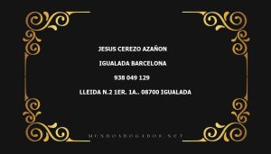 abogado Jesus Cerezo Azañon en la localidad de Igualada