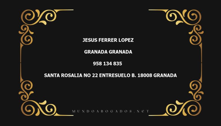 abogado Jesus Ferrer Lopez en la localidad de Granada