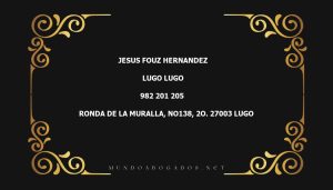 abogado Jesus Fouz Hernandez en la localidad de Lugo