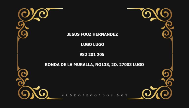 abogado Jesus Fouz Hernandez en la localidad de Lugo