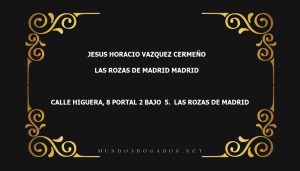 abogado Jesus Horacio Vazquez Cermeño en la localidad de Las Rozas de Madrid