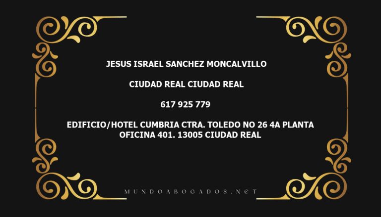 abogado Jesus Israel Sanchez Moncalvillo en la localidad de Ciudad Real