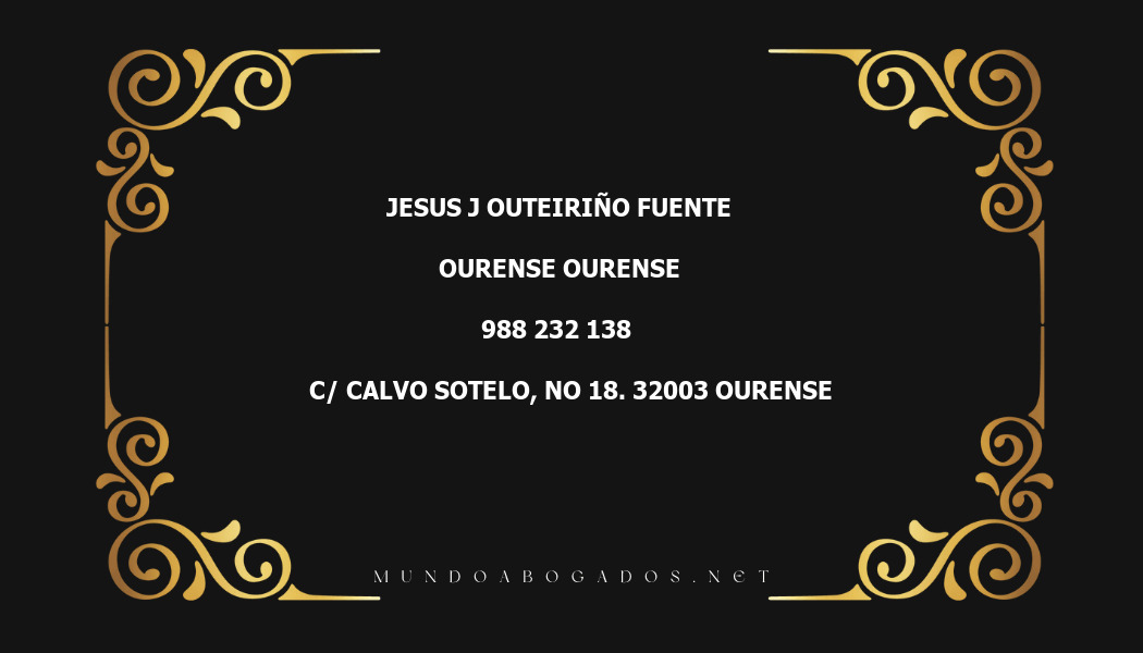 abogado Jesus J Outeiriño Fuente en la localidad de Ourense