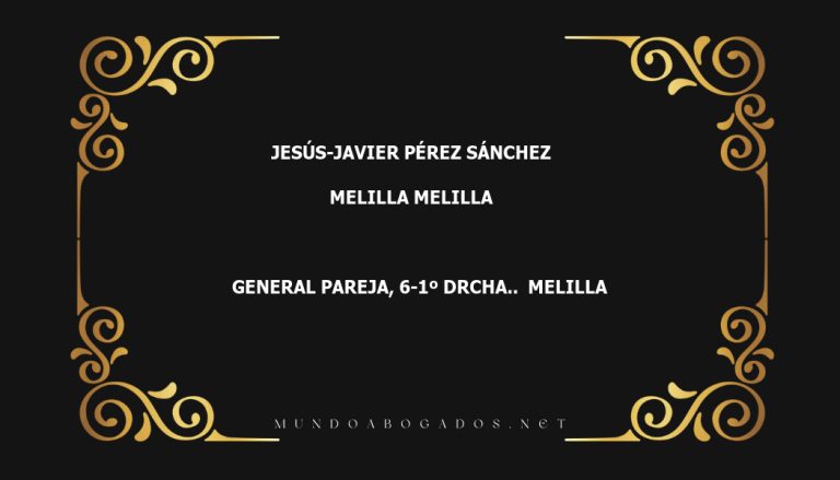 abogado Jesús-Javier Pérez Sánchez en la localidad de Melilla