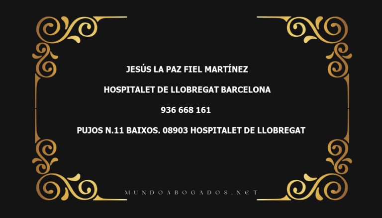 abogado Jesús La Paz Fiel Martínez en la localidad de Hospitalet de Llobregat