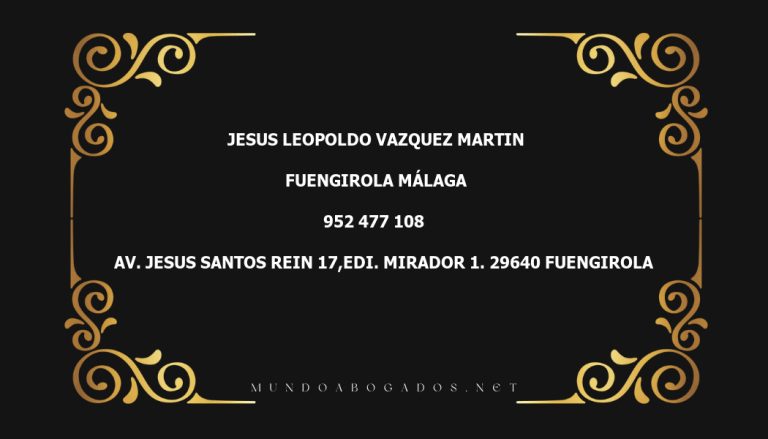 abogado Jesus Leopoldo Vazquez Martin en la localidad de Fuengirola