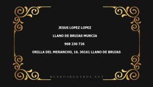 abogado Jesus Lopez Lopez en la localidad de Llano de Brujas