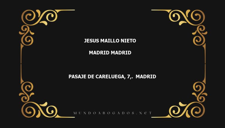 abogado Jesus Maillo Nieto en la localidad de Madrid