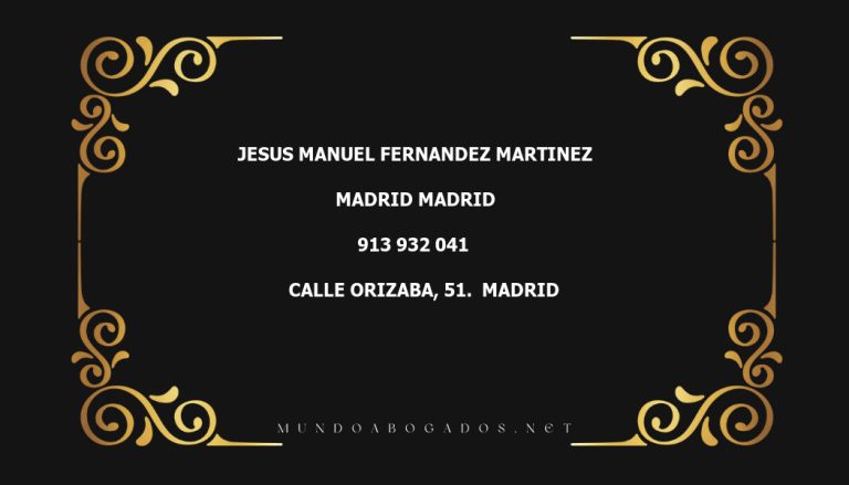 abogado Jesus Manuel Fernandez Martinez en la localidad de Madrid