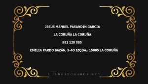 abogado Jesus Manuel Pasandin Garcia en la localidad de La Coruña