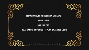 abogado Jesus Manuel Rebolleda Vallejo en la localidad de Leon